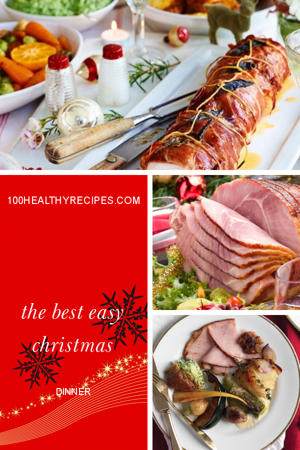 The Best Easy Christmas Dinner Best Diet and Healthy Recipes Ever